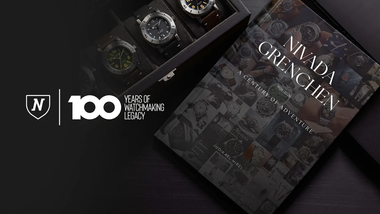 Nivada Grenchen — A Century of Adventure commemorative book and heritage timepieces